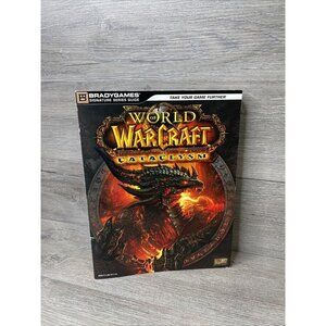 World Of Warcraft Cataclysm Brady Signature Strategy Guide PC